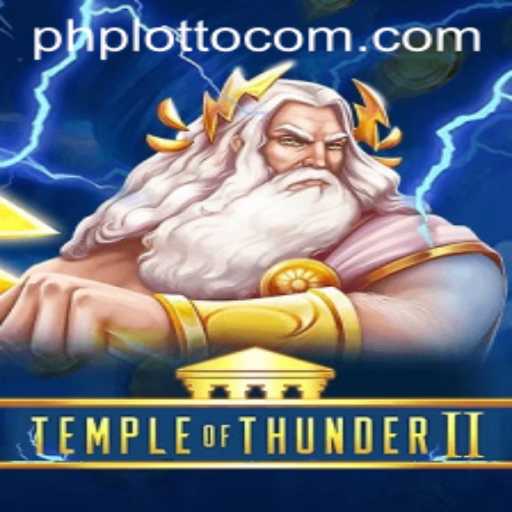 Exploring the Thrilling World of TempleofThunderII and the PHP LOTTO Feature